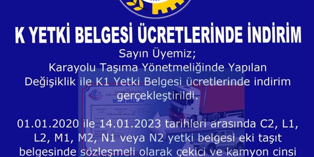 K1 Yetki Belgesi Ücretlerinde İndirim